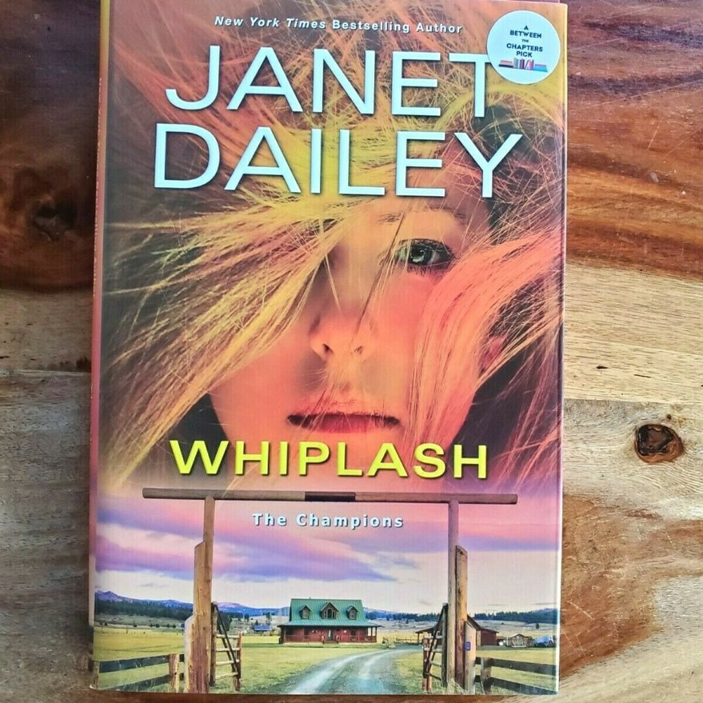 WHIPLASH The Champions Novel by Janet DAILEY HARDCOVER 2021 NEW FIRST EDITION
